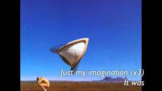 The Cranberries - Just My Imagination (Lyrics)