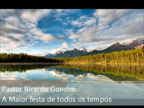 Pr. Ricardo Gondim - A Maior Festa de Todos os Tempos