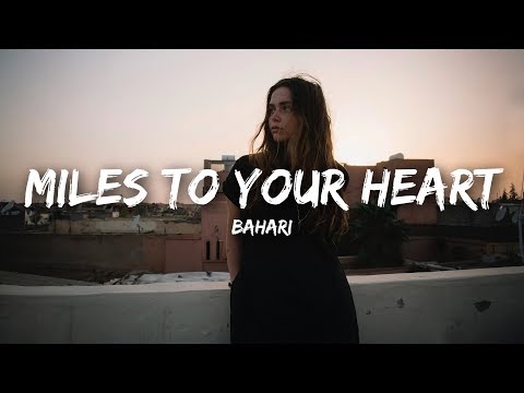 Sultan + Shepard, Rock Mafia, Bahari - Miles To Your Heart (Lyrics)