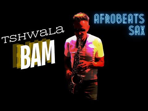 Tshwala Bam | TitoM, Yuppe, Burna Boy, S.N.E | Brendan Ross Saxophone Version