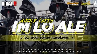 Download lagu DJ IM LO ALE MIDDLE TASSO - TRAP PARTY KARNAVAL FROM KASPER MUSIC mp3 Download lagu DJ IM LO ALE MIDDLE TASSO - TRAP PARTY KARNAVAL FROM KASPER MUSIC mp3