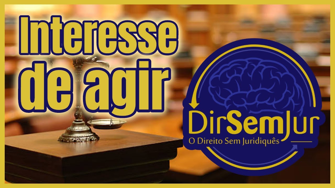 Interesse de agir. Condições da ação (novo CPC)