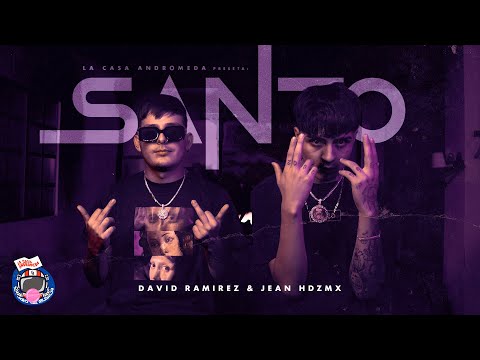 David Rmz Ft. Jean HdzMx - Santo ( Video Oficial)