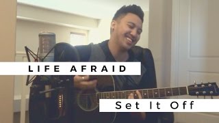 Life Afraid | Set It Off (Angelo Munji Cover)