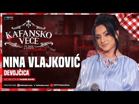 NINA VLAJKOVIC - DEVOJCICA | UZIVO | ORK. HABIBI BEND | 2025 | KAFANSKO VECE