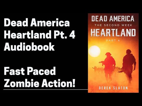 22 Dead America- Heartland Pt 4 (Complete Horror Audiobook)  Book 22 of 47 in Dead America