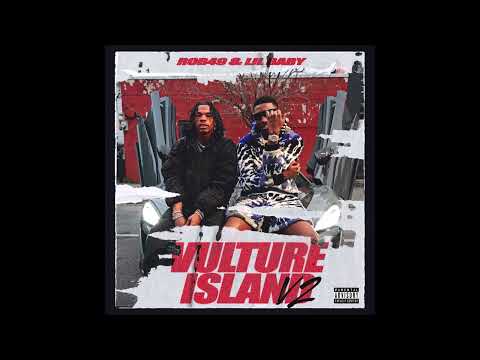 Rob49 feat. Lil Baby - "Vulture Island V2" OFFICIAL VERSION