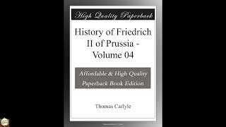 History of Friedrich II of Prussia - Volume 04