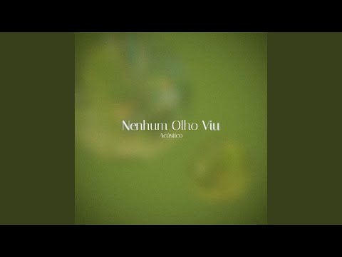 Nenhum Olho Viu - Ben Júnior