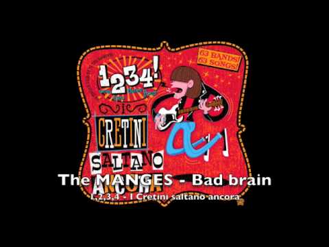 The MANGES - Bad brain