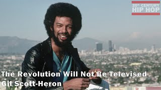 The Revolution Will Not Be Televised - Gil Scott Heron (1970)