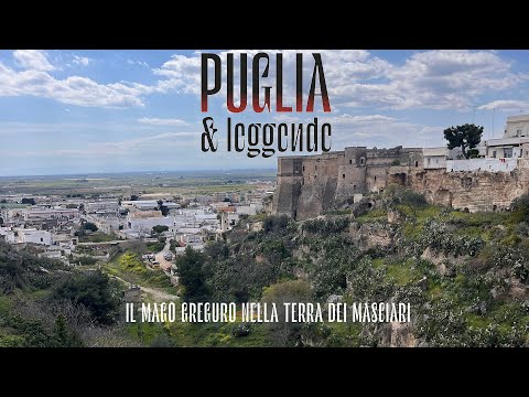 Puglia & Leggende | Il Mago Greguro nella Terra dei Masciari