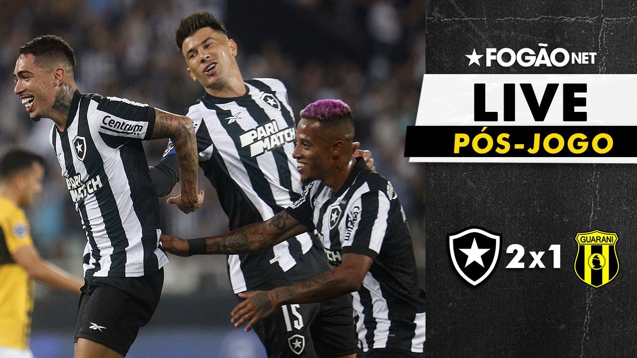 LIVE | Pós-jogo e repercussão de Botafogo 2 x 1 Guaraní-PAR na Copa Sul-Americana 2023