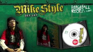 Dancehall Lovers Rock Vol. 1 (MIX TAPE 2009) - DJ MIKE STYLE