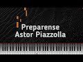 Astor Piazzola - Preparense piano TUTORIAL (with score)