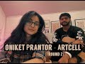 Oniket Prantor / অনিকেত প্রান্তর - Artcell (round 2) | Mahzabin & Akif