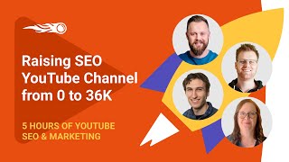 5 Hours of YouTube SEO and Marketing | Raising SEO YouTube Channel from 0 to 36K