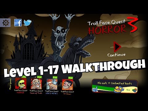 Troll Face Quest Horror 3 Level 1-17 Walkthrough