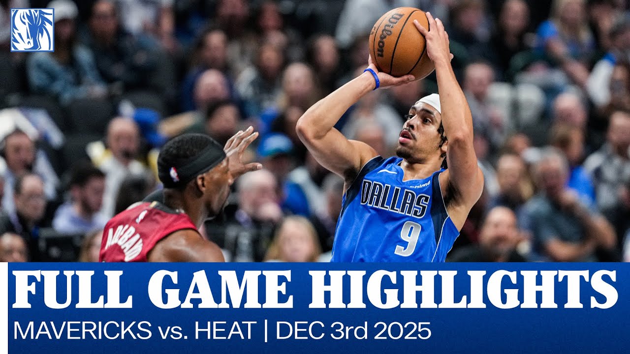 Mavericks Highlights vs. Miami Heat | December 3, 2025