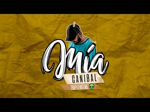 Canibalienz - Mía ♥ (Audio Oficial)