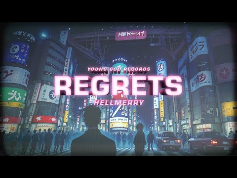 HELLMERRY - Regrets (Official Lyric Video)