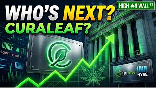 Curaleaf NEXT to Uplist to the NYSE