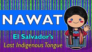 Can Nawat Survive El Salvador’s Last Indigenous Tongue