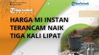 Harga Mi Instan Terancam Naik Tiga Kali Lipat, Menteri Pertanian Disarankan Makan Singkong
