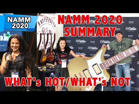 NAMM 2020 Summary What's Hot What's Not - Final thoughts Overview