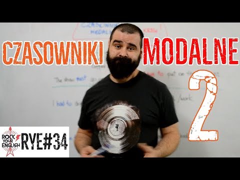 MUST/HAVE TO/CAN/BE ABLE TO – Czasowniki modalne (cz.2)| ROCK YOUR ENGLISH #34