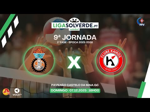  CASTELO DA MAIA GC X CLUBE KAIRÓS - 9ª JORNADA - LIGA SOLVERDE.PT 2025/2026 