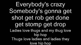 Nas - Everybody&#39;s Crazy Lyrics