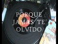 LEO DAN- Tu lo tienes  todo - Porque jamas te olvido-  (Vinilo)