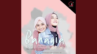 Download lagu Bahagia Dunia Akhirat mp3