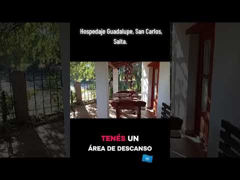Hospedaje Guadalupe, San Carlos, Salta. #sancarlos