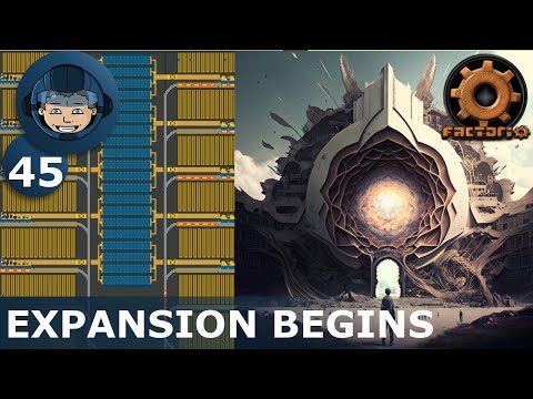 GREAT EXPANSION BEGINS - Step 45: Factorio Megabase (Step-By-Step)