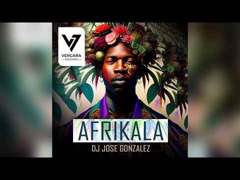 Dj Jose Gonzalez - Afrikala
