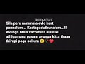 Sila Peru Nammala Evalo Hurt Pannalum Avanga Kita Poga Sollum WhatsApp Status