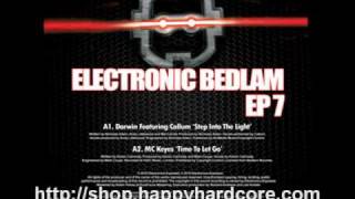 MC Keyes - Time To Let Go, Electronic Bedlam - EBED007