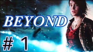 #1 不思議な能力を持った少女「BEYOND:Two Souls」【ビヨンド】