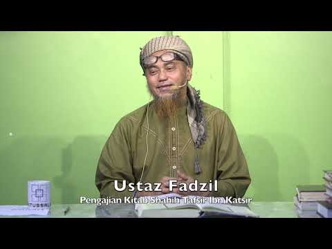 20240515 Ustaz Fadzil : Pengajian Kitab Shahih Tafsir Ibn Katsir