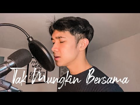Judika - Tak Mungkin Bersama (Cover by Rizal Rasid)