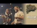 The Teskey Brothers - Hold Me (Live At The Forum)