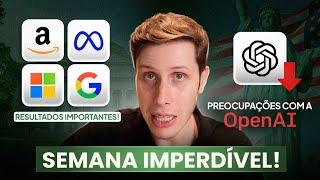 Ações DISPARAM, Resultados importantes: Google, Amazon e Microsoft, Conflito EUA e Irã e muito mais!