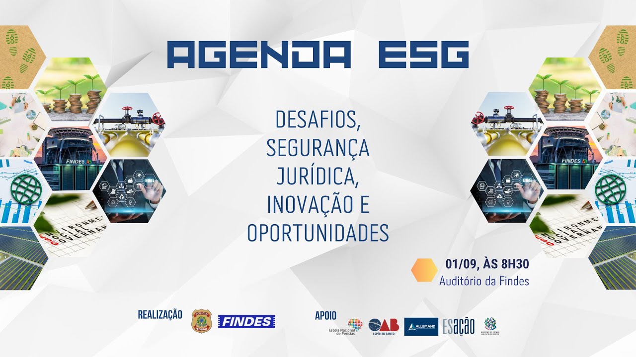 Agenda ESG: Desafios, Segurança Jurídica, Inovação e Oportunidades
