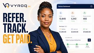 Partner & Referrals — Refer, Track & Get Paid From One Dashboard (No Guessing) with Vyroq AI