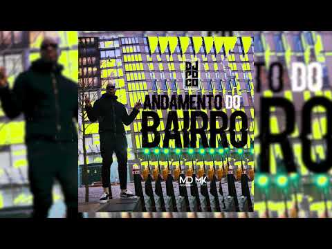 Deejay Poco  - Andamento Do Bairro [TMP]