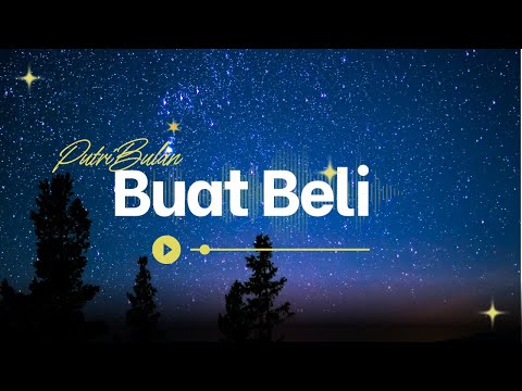 DJ BUAT BELI - PUTRI BULAN REMIX FULL BASS VIRAL