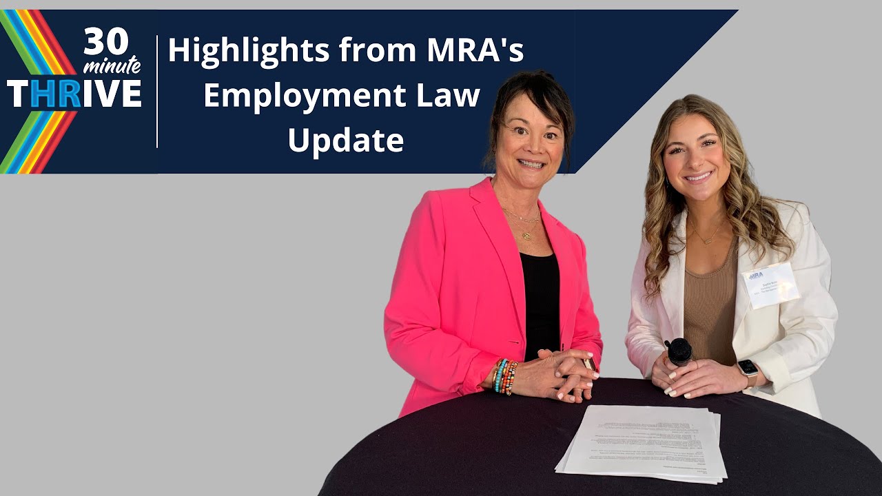 Navigating the Legal Landscape: Highlights from MRA's Employment Law Update