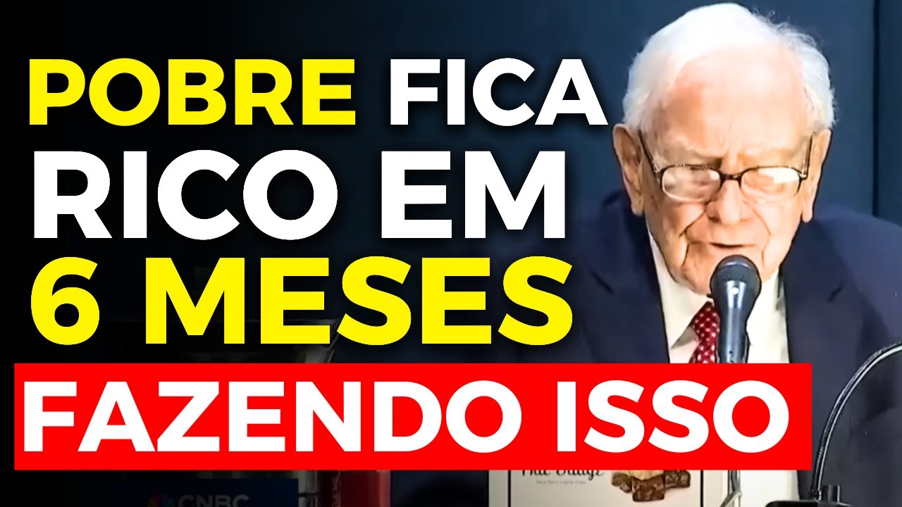 15 LIÇÕES PARA TRANSFORMAR SUA CONTA BANCARIA EM 6 MESES - Warren Buffett